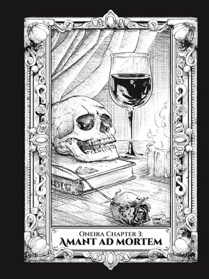 cover image of Oneira--Chapter 3--Amant Ad Mortem